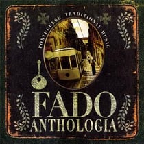 Fado anthologia