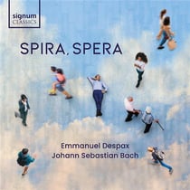 Bach : Spira, Spera - Emmanuel Despax