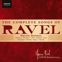 Ravel : Intégrale des Mélodies