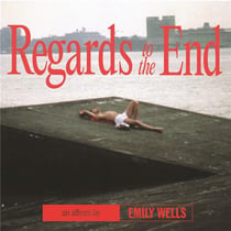 Regards To The End