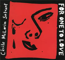 For one to love