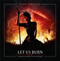 Let Us Burn - édition;de luxe