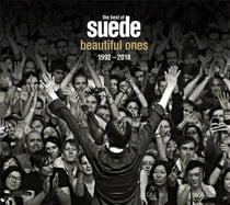 The Best Of Suede. Beautiful Ones. 1992-2018