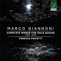 Giannoni, Marco : Intégrale de l'Oeuvre pour guitare solo (2006-2022)
