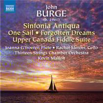 Sinfonia Antiqua - Forgotten Dreams 1 - One Sail 2 - Upper Canada Fiddle Suite