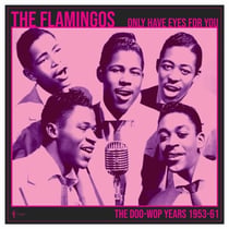 Only Have Eyes For You - The Doo Wop Years