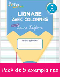Les cahiers Bordas pour tous : Lignage avec colonnes - 3 mm - Cahier de l'élève PCF (édition 2024)