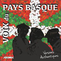 VOIX DU PAYS BASQUE VOL 2 VERSIONS AUTHENTIQUES
