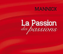 La passion des passions