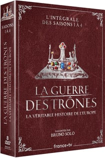 La Guerre des trônes, la véritable histoire de l'Europe - L'intégrale des saisons 1 à 4