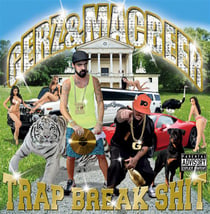Trap break shit