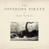 The offshore pirate