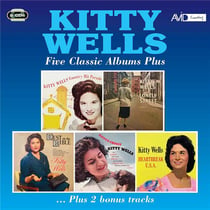 Five classic albums plus / Kitty Wells