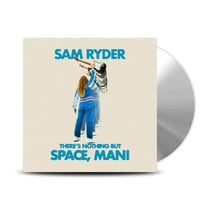 There's Nothing But Space, Man