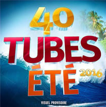 40 tubes été 2016