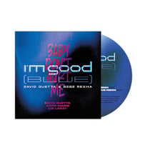 I'm Good (Blue) - Baby Don't Hurt Me - édition limitée