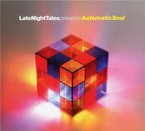 LateNightTales presents Automatic Soul