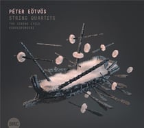 Peter eötvös : the sirens cycle, korrespondenz - scènes pour quatuor à cordes