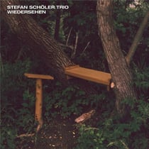 Wiedersehen, recognition / Stefan Schöler Trio