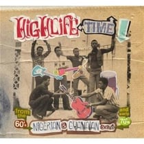Highlife time (nigerian & ghanaian sounds from the 60's and early 70's)