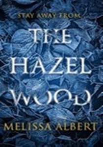 The Hazel Wood