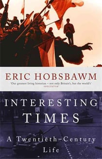 Interesting times - a twentieth-century life