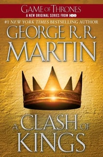 A CLASH OF KINGS - A SONG OF ICE AND FIRE V.2