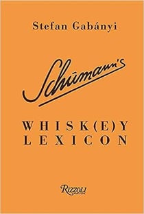 Schumann's whisk(e)y lexicon