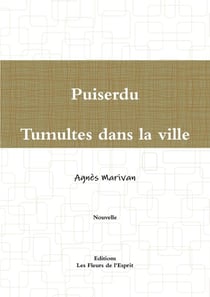 Puiserdu  tumultes dans la ville
