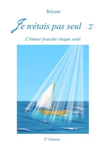 Je n'étais pas seul - 2° -