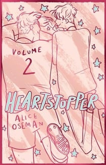 HEARTSTOPPER VOLUME 2