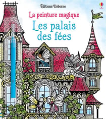 La peinture magique - les palais des fées