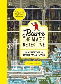 Pierre the maze detective : The mystery of the empire maze tower