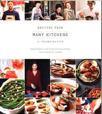 The many kitchens cookbook - a unique collection of food artisan''s favorite recipes