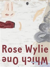 Rose Wylie : which one