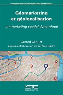 Géomarketing et géolocalisation - un marketing spatial dynamique