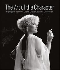 Art of the character glenn close costume collection
