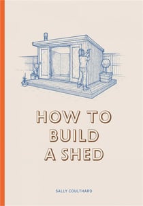 How to build a shed