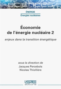 Économie de l'énergie nucléaire 2 : enjeux dans la transition énergétique