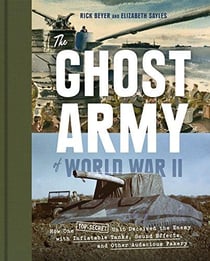 The ghost army of world war II