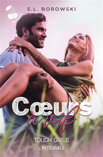 Coeurs à vif (L'intégrale)
