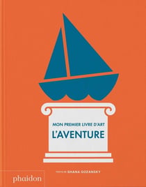 Mon premier livre d'art : l'aventure
