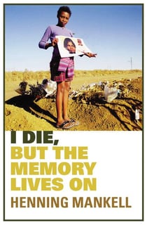 I die, but the memory lives on - a personal reflection on aids