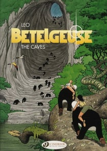 Betelgeuse - tome 2 The caves