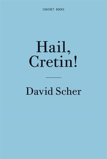 Hail, Cretin!