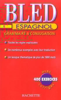 Bled espagnol - grammaire et conjugaison (edition 2004)