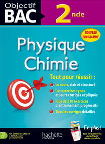 Objectif bac - physique-chimie - 2nde