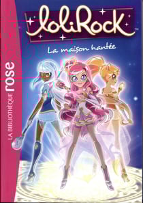 LoliRock 07 - La maison hantée
