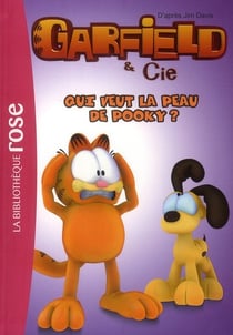 Garfield Tome 5 : qui veut la peau de Pooky ?