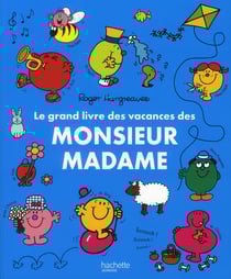 Le grand livre des vacances des Monsieur Madame